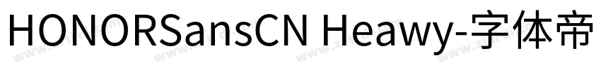 HONORSansCN Heawy字体转换
